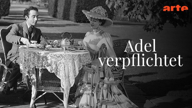 Komödie: Adel verpflichtet (Arte  20:15 – 22:00 Uhr)