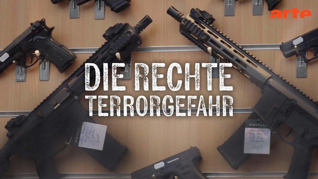 Doku / Unterschätzt: Die rechte Terrorgefahr (1) (Arte  20:15 – 21:05 Uhr)