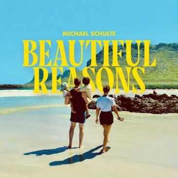 Michael Schulte veröffentlicht sein neues Album “Beautiful Reasons”