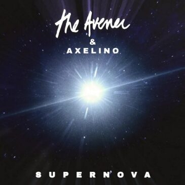 The Avener x Axelino veröffentlichen gemeinsame Single “Supernova”