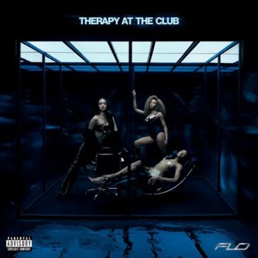 FLO kündigen ihr neues Album “Therapy At The Club” an + veröffentlichen Titelsong