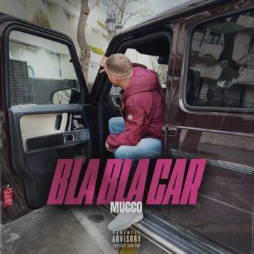 Mucco veröffentlicht neue Single „Bla Bla Car“