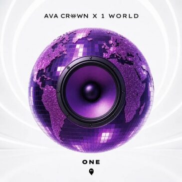 AVA CROWN x 1 World veröffentlichen neue Single “One”