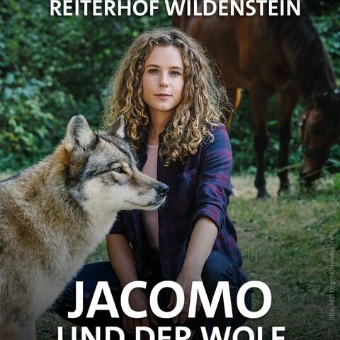 Pferdefilm: Reiterhof Wildenstein – Jacomo und der Wolf (Das Erste 15:30 – 17:00 Uhr)