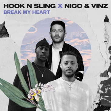 Hook N Sling & Nico & Vinz veröffentlichen gemeinsamen Track “Break My Heart”