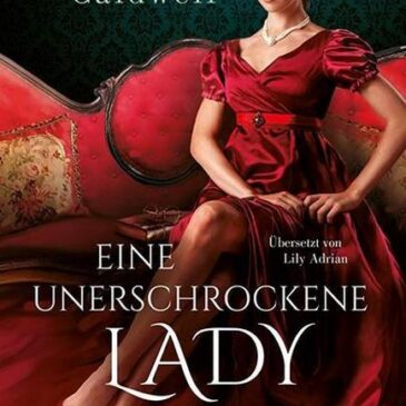 Der neue Roman von Christi Caldwell: Eine unerschrockene Lady