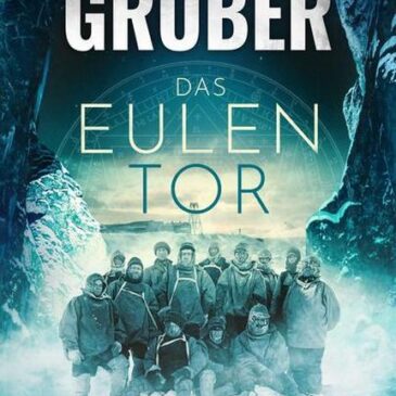Heute erscheint der neue Horrorthriller von Andreas Gruber: Das Eulentor