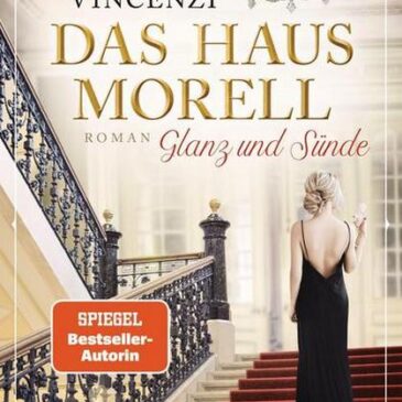 Am Montag erscheint der neue Roman von Penny Vincenzi: Das Haus Morell – Glanz und Sünde