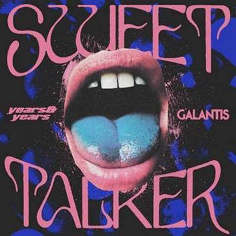 Years & Years veröffentlicht neue Single “Sweet Talker” ft. Galantis