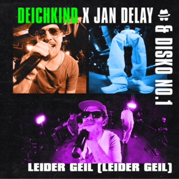 Jan Delay & Disko No. 1 & Deichkind veröffentlichen “Diskoteque”-Session „Leider geil (Leider geil)“