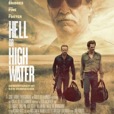 Drama: Hell or High Water (Arte  20:15 – 21:55 Uhr)