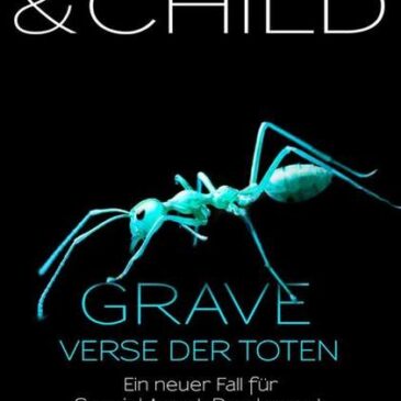 Der neue Thriller von Douglas Preston & Lincoln Child: Grave – Verse der Toten