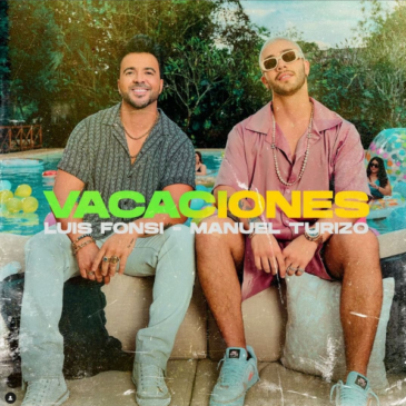 Luis Fonsi veröffentlicht neue Single “Vacaciones” feat. Manuel Torizo