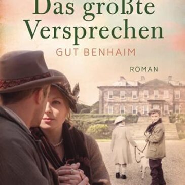 Der neue Roman von Margit Steinborn: Das größte Versprechen