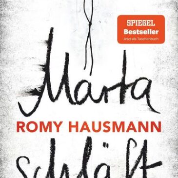 Der neue Thriller von Romy Hausmann: Marta schläft