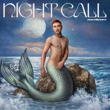 Years & Years veröffentlicht neues Album “Night Call”