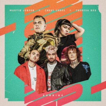 Martin Jensen & Cheat Codes & Theresa Rex veröffentlichen gemeinsame Single “Running”