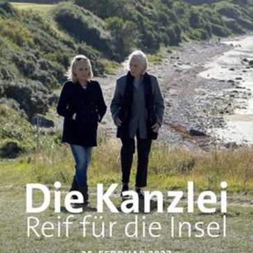 Anwaltserie (Der Film): Die Kanzlei – Reif für die Insel (Das Erste  20:15 – 21:45 Uhr)