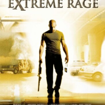 Actionfilm: Extreme Rage (Kabel eins  23:00 – 01:05 Uhr)