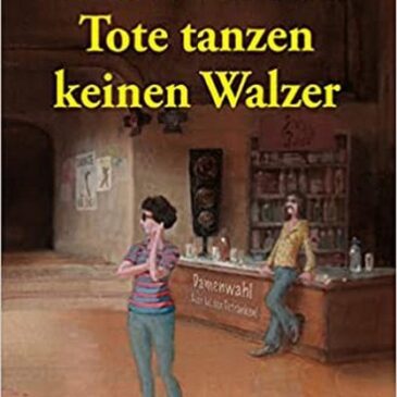 Heute erscheint der neue Kriminalroman von Lotte Minck: Tote tanzen keinen Walzer