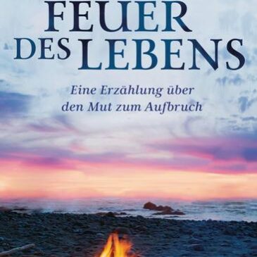 Am Montag erscheint das neue Buch von Udo Schroeter: Das Feuer des Lebens