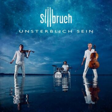 Stilbruch veröffentlichen ihre neue Single “Unsterblich sein”