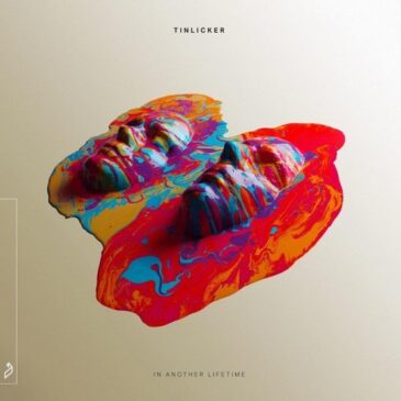 Tinlicker veröffentlichen ihr neues Album “In Another Lifetime”