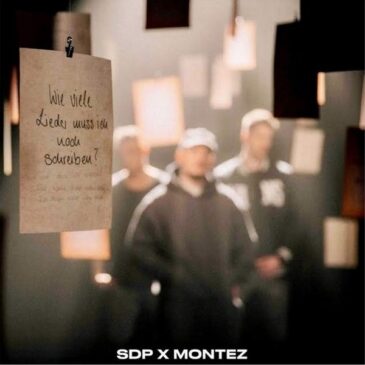 SDP & MONTEZ veröffentlichen ihre neue Single “Wie viele Lieder muss ich noch schreiben?”