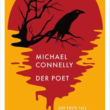 Heute erscheint der neue Kriminalroman von Michael Connelly: Der Poet