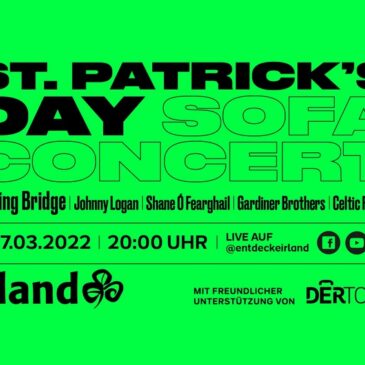 Sofa Concert zum St. Patrick’s DayIrlands Nationalfeiertag wird am 17. März begangen – Irische Live-Musik im Online-Stream genießen