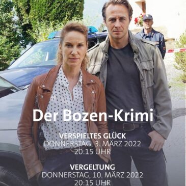 Der Bozen-Krimi: Verspieltes Glück (Das Erste  20:15 – 21:45 Uhr)