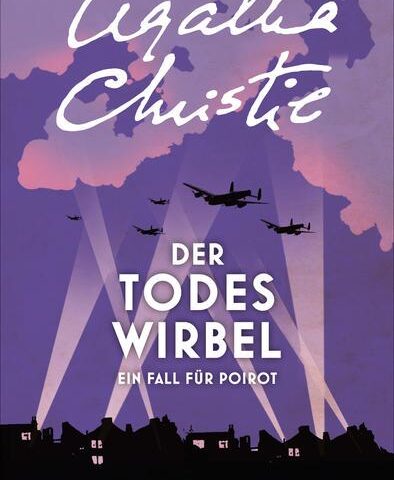 Heute erscheint der neue Kriminalroman von Agatha Christie: Der Todeswirbel