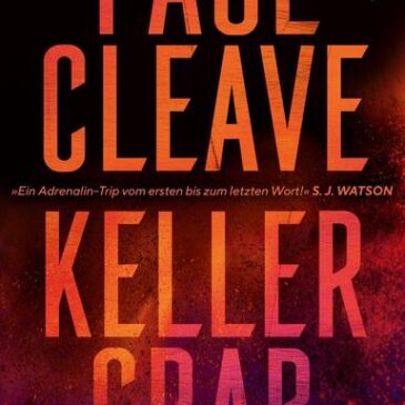 Heute erscheint der neue Thriller von Paul Cleave: Kellergrab