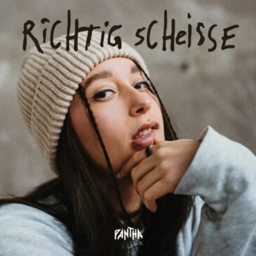 PANTHA veröffentlicht ihre neue Single “Richtig Scheisse”