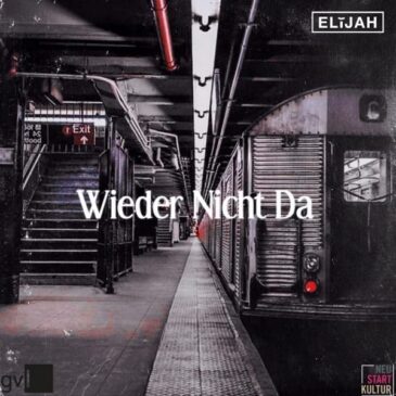 ELIJAH veröffentlicht seine neue Single „Wieder nicht da“