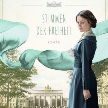 Der neue Roman von Micaela A. Gabriel: Die Frauen vom Reichstag – Stimmen der Freiheit