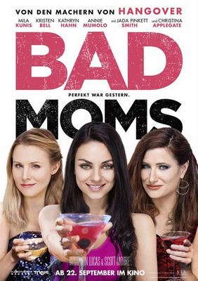 Komödie: Bad Moms (RTL Zwei  20:15 – 22:05 Uhr)