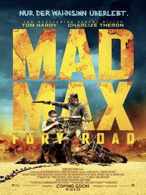 Endzeit-Thriller: Mad Max – Fury Road (ProSieben  22:20 – 00:45 Uhr)
