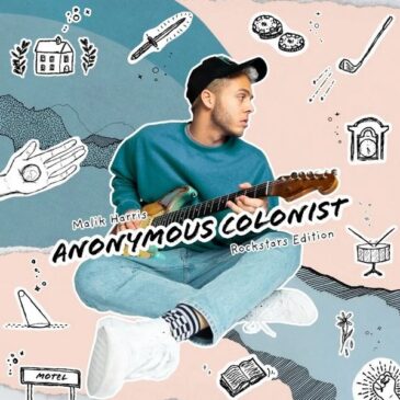 MALIK HARRIS veröffentlicht sein Debütalbum “ANONYMOUS COLONIST” in der “ROCKSTARS EDITION”