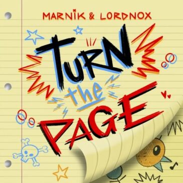 Marnik & Lordnox veröffentlichen gemeinsame Single “Turn The Page”