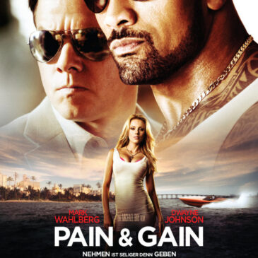 Actionkomödie: Pain & Gain (Kabel eins  22:35 – 01:00 Uhr)