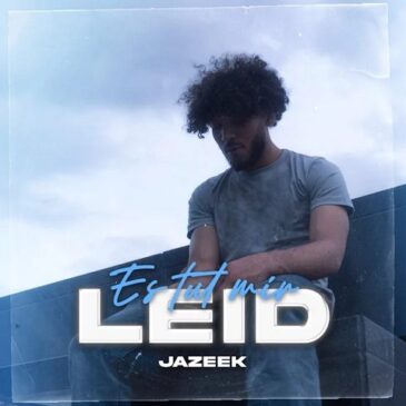Jazeek veröffentlicht seine neue Single & Fan-Favoriten “Es tut mir leid”