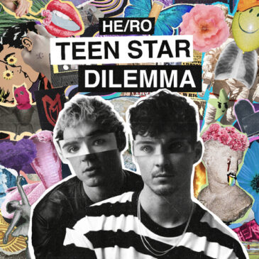 HE/RO veröffentlichen heute ihr erstes Album nach dem Ende der Lochis – „Teen Star Dilemma“