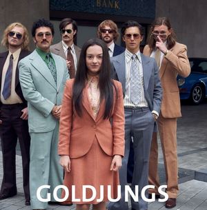 Drama: Goldjungs (3sat  20:15 – 21:45 Uhr)