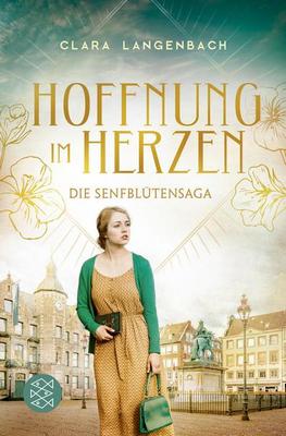 Der neue Roman von Clara Langenbach: Die Senfblütensaga – Hoffnung im Herzen