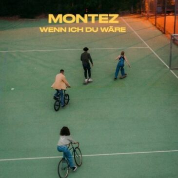 MONTEZ veröffentlicht seine neue Single “Wenn ich Du wäre”