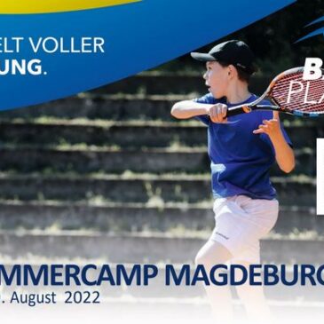 Tennis: Jetzt Plätze beim beliebte Sommer-Tenniscamp in Magdeburg vom 15. bis 19. August 2022 sichern