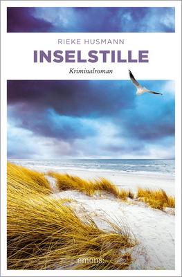 Der neue Kriminalroman von Rieke Husmann: Inselstille
