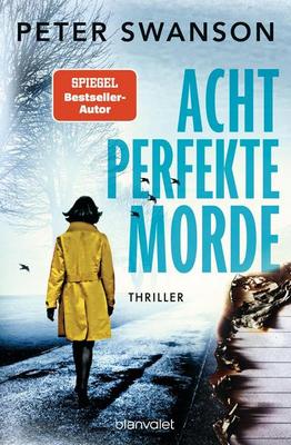 Der neue Thriller von Peter Swanson: Acht perfekte Morde