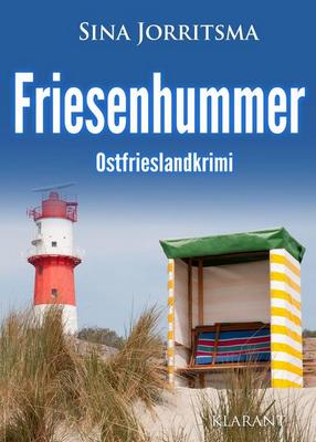 Heute erscheint der neue Roman von Sina Jorritsma: Friesenhummer